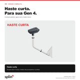 Haste curta para a Starlink Gen 4