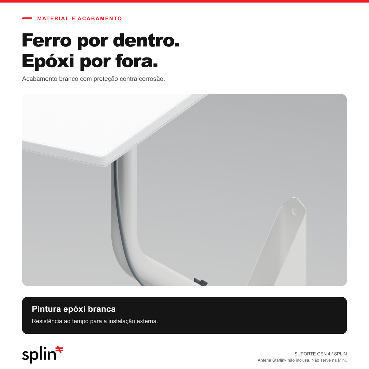 Ferro com pintura epóxi branca para uso externo