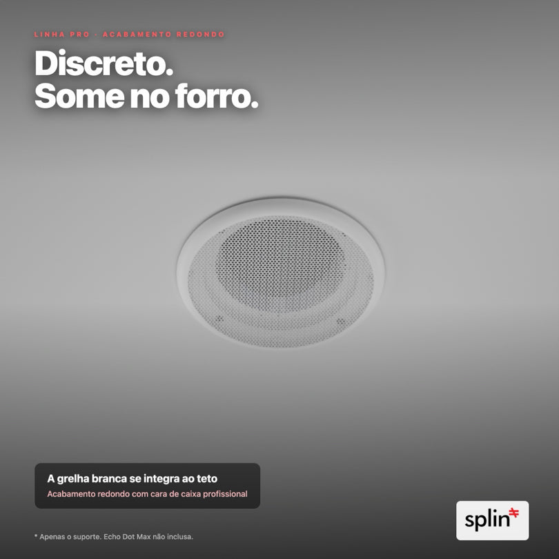 Suporte de teto - Dot Max - Linha Pro - Redondo
