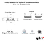 Suporte de Teto - Echo POP - Linha PRO - Acabamento quadrado - imagem do produto